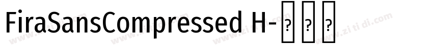 FiraSansCompressed H字体转换